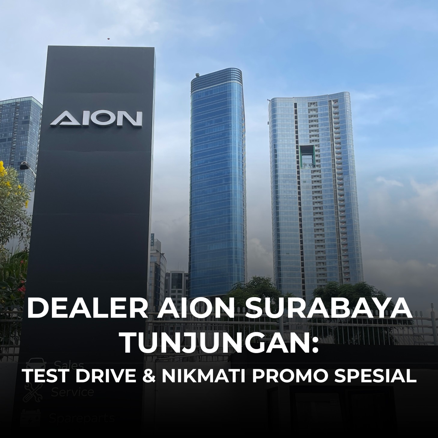Dealer AION Surabaya Tunjungan: Test Drive & Nikmati Promo Spesial