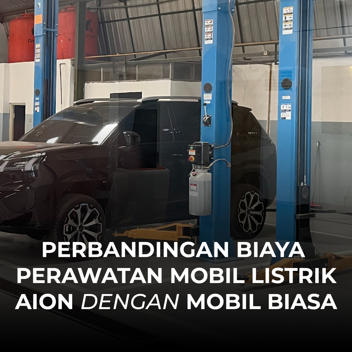 Perbandingan Biaya Perawatan Mobil Listrik AION dengan Mobil Biasa