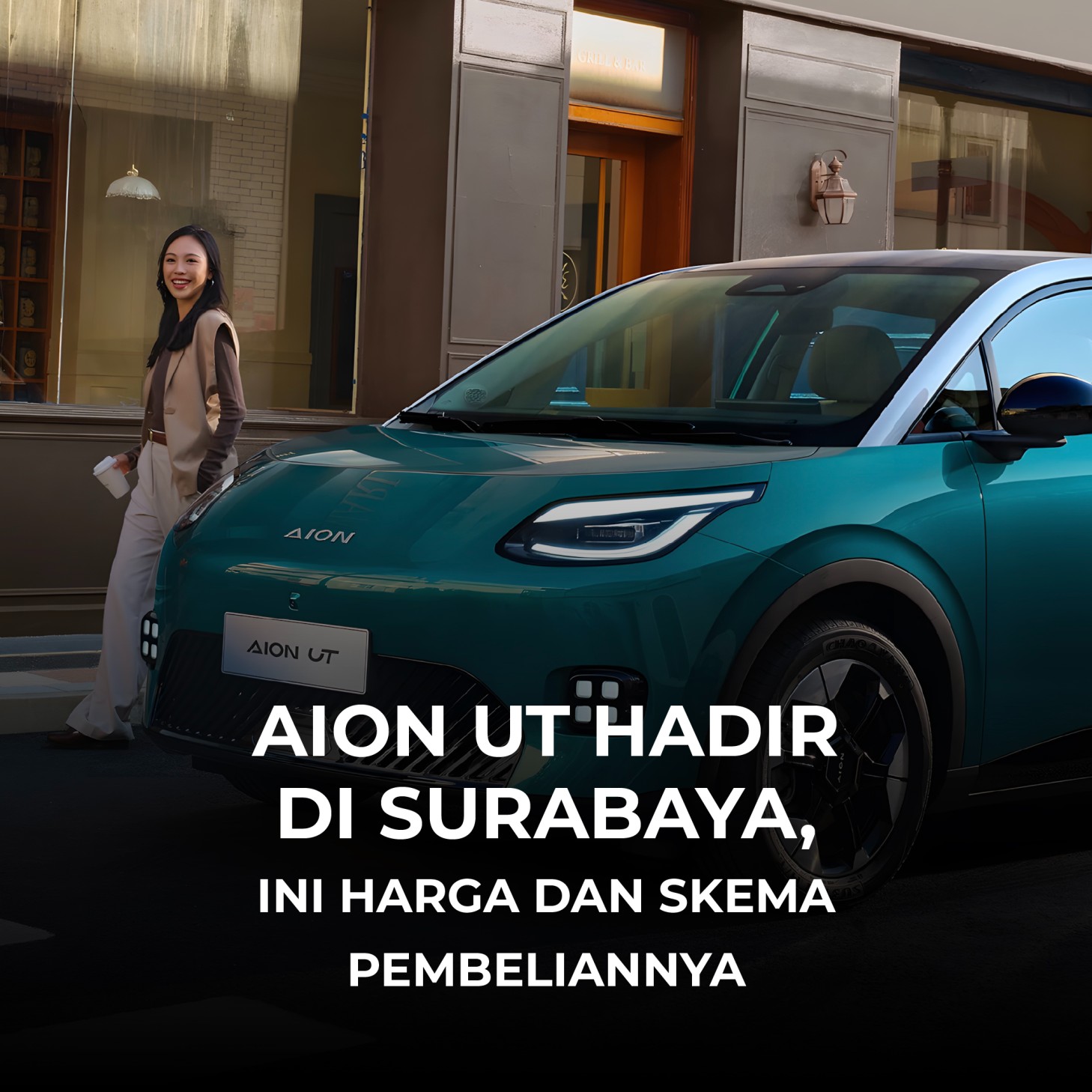 AION UT Hadir di Surabaya, Ini Harga dan Skema Pembeliannya