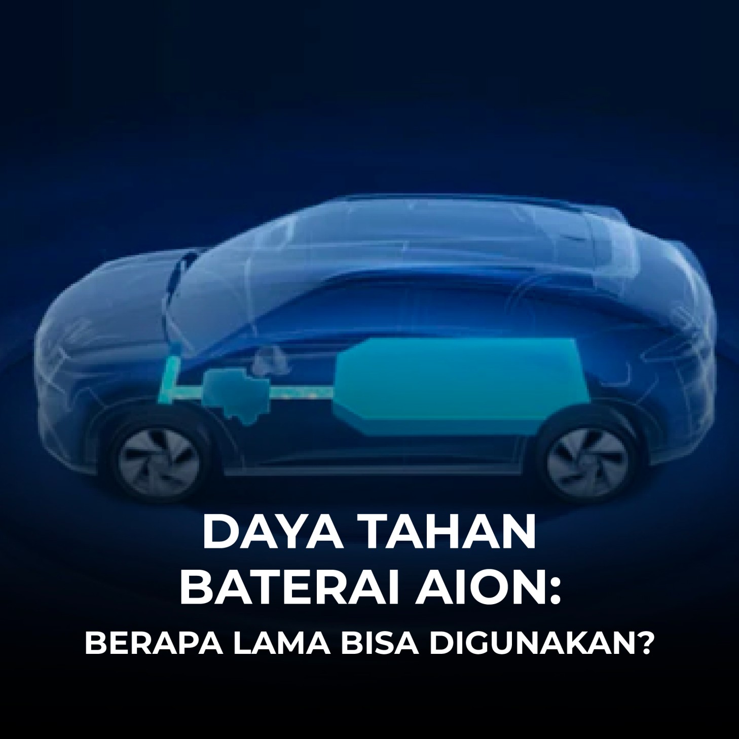 Daya Tahan Baterai AION: Berapa Lama Bisa Digunakan?